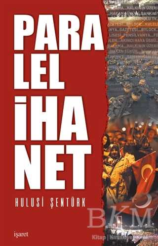 Paralel İhanet - İşaret Yayınları