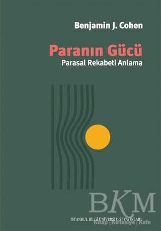 Paranın Gücü - İstanbul Bilgi Üniversitesi Yayınları