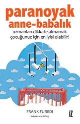 Paranoyak Anne-Babalık - İz Yayıncılık