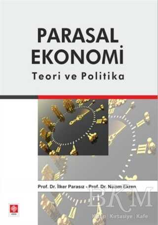 Parasal Ekonomi - Ekin Basım Yayın