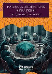 Parasal Hedefleme Stratejisi - Efe Akademi Yayınları