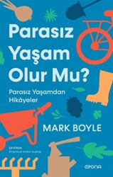 Parasız Yaşam Olur Mu? - Epona Kitap