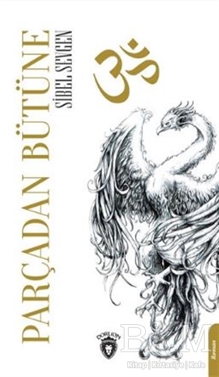 Parçadan Bütüne - Dorlion Yayınları