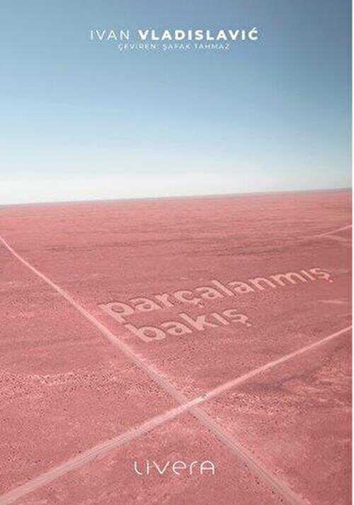 Parçalanmış Bakış - Livera Yayınevi