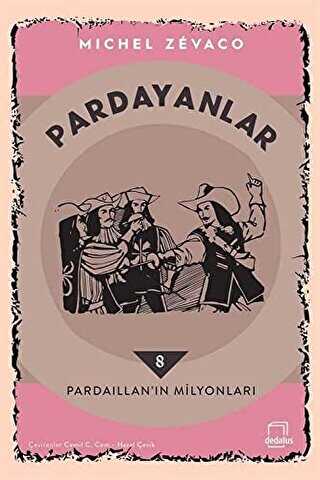 Pardayanlar 8 - Pardaillan’ın Milyonları - Dedalus Kitap