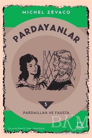Pardayanlar 5 - Pardaillan ve Fausta - Dedalus Kitap