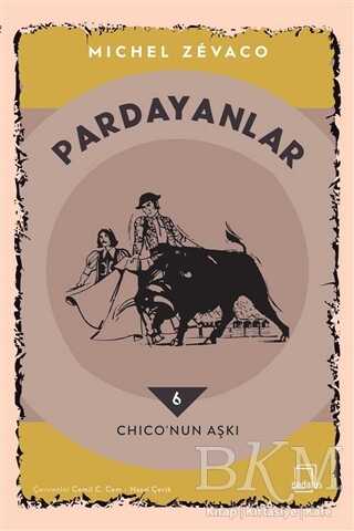 Pardayanlar 6 - Chico’nun Aşkı - Dedalus Kitap