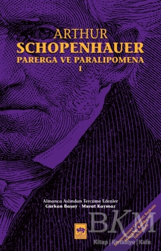 Parerga ve Paralipomena Cilt 1 - Ötüken Neşriyat