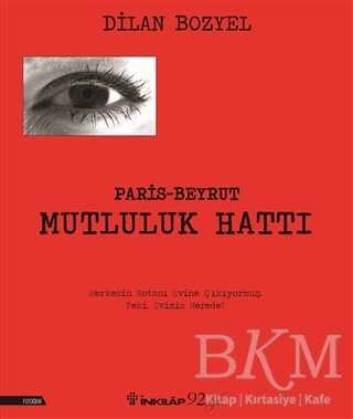 Paris Beyrut Mutluluk Hattı - İnkılap Kitabevi
