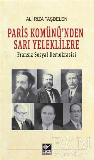 Paris Komünü`nden Sarı Yeleklilere - Kaynak Yayınları