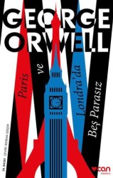 Paris ve Londra’da Beş Parasız - Can Yayınları