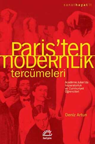 Paris’ten Modernlik Tercümeleri - İletişim Yayınevi
