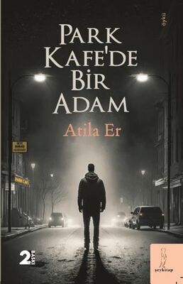 Park Kafe`de Bir Adam