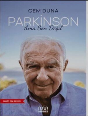 Parkinson Ama Son Değil - 1