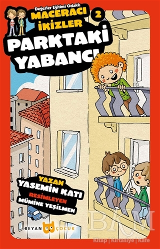 Parktaki Yabancı - Maceracı İkizler 2 - Beyan Yayınları