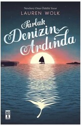 Parlak Denizin Ardında - Genç Timaş