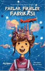 Parlak Fikirler Fabrikası - Lopus Yayınları