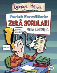 Parlak Formüllerle Zeka Soruları - Eğlenceli Bilgi Yayınları
