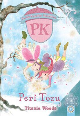 Parlak Kanatlar Akademisi Peri Tozu - 1