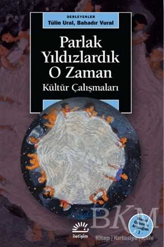Parlak Yıldızlardık O Zaman - 1