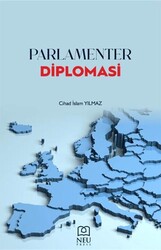 Parlamenter Diplomasi - Necmettin Erbakan Üniversitesi Yayınları