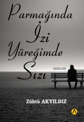 Parmağında İzi Yüreğimde Sızı - Ares Yayınları