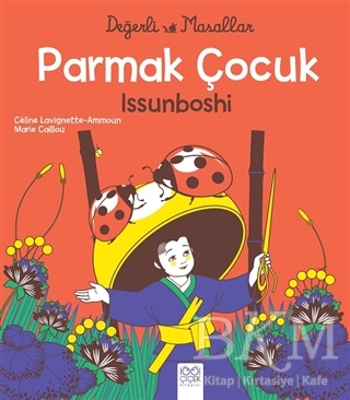 Parmak Çocuk İssunboshi - Değerli Masallar - 1001 Çiçek Kitaplar