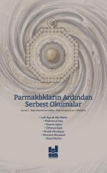 Parmaklıkların Ardından Serbest Okumalar - Mgv Yayınları