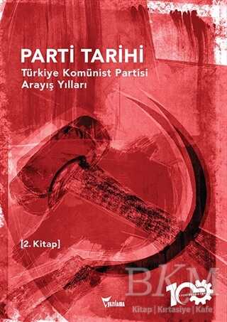 Parti Tarihi - 2. Kitap - Yazılama Yayınevi