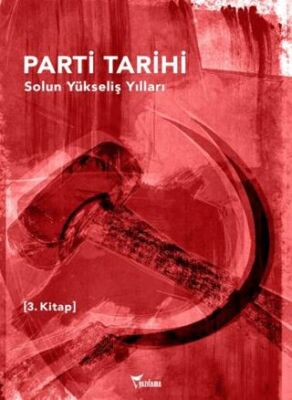 Parti Tarihi 3. Kitap - 1