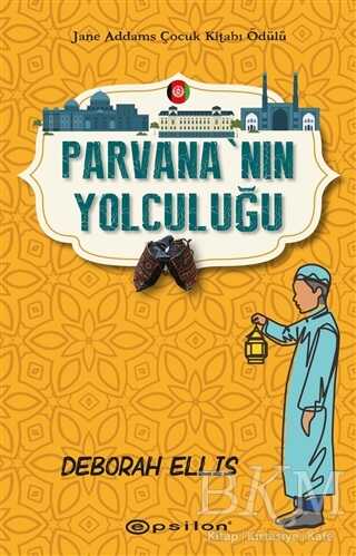 Parvana’nın Yolculuğu - Epsilon Yayınevi