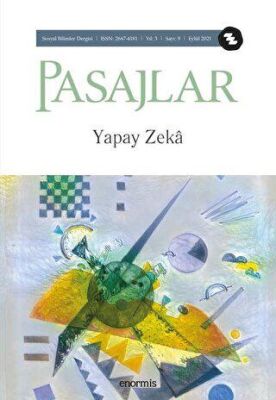 Pasajlar Sosyal Bilimler Dergisi Sayı 9 - Yapay Zeka - 1