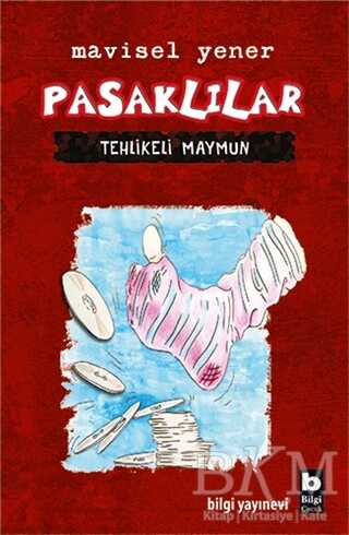 Pasaklılar- Tehlikeli Maymun - Bilgi Yayınevi