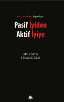 Pasif İyiden Aktif İyiye kapağı