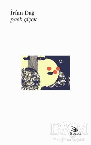 Paslı Çiçek - Ebabil Yayınları