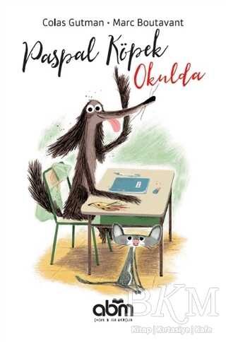 Paspal Köpek Okulda - Abm Yayınevi