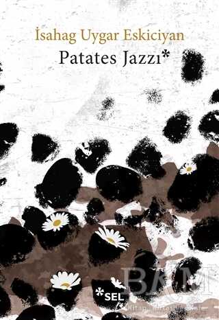 Patates Jazzi - Sel Yayıncılık
