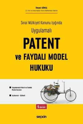 Patent ve Faydalı Model Hukuku - 1