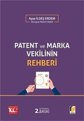 Patent ve Marka Vekilinin Rehberi - Adalet Yayınevi