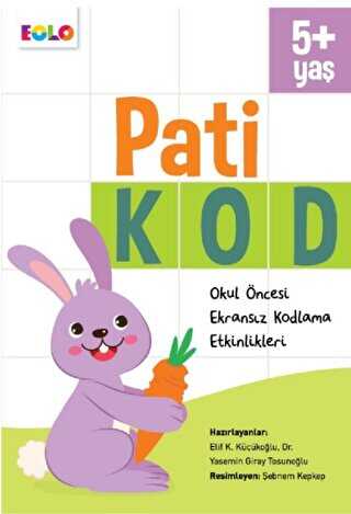 Pati Kod 5+ Yaş - Eolo Yayıncılık