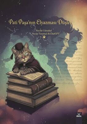 Pati Paşa`nın Elyazması Düşleri - 1