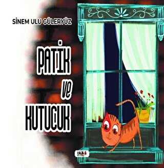 Patik ve Kutucuk - Tilki Kitap