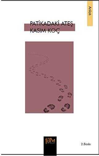 Patikadaki Ateş - Fam Yayınları