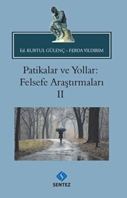 Patikalar ve Yollar: Felsefe Araştırmaları II - 1