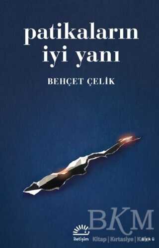 Patikaların İyi Yanı - İletişim Yayınevi