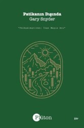 Patikanın Dışında - Seçilmiş Şiirler - Plüton