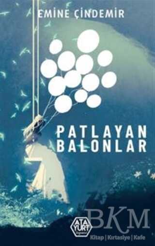 Patlayan Balonlar - Atayurt Yayınevi
