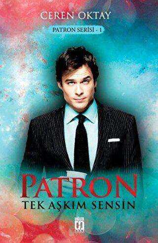 Patron - Tek Aşkım Sensin - Uğur Tuna Yayınları