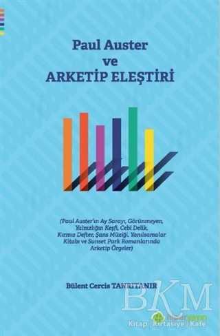 Paul Auster ve Arketip Eleştiri - Hiperlink Yayınları