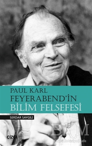 Paul Karl Feyerabend`in Bilim Felsefesi